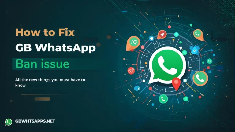 GB Whatsapp fix ban issue