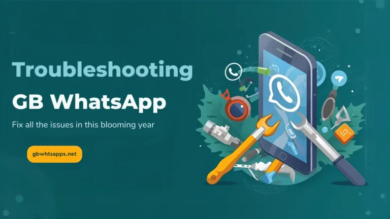 GB Whatsapp troubleshooting